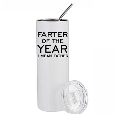 Farter Of The Year I Mean Father Stainless Steel Tumbler