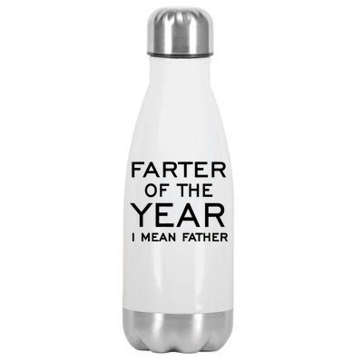 Farter Of The Year I Mean Father Stainless Steel Insulated Water Bottle