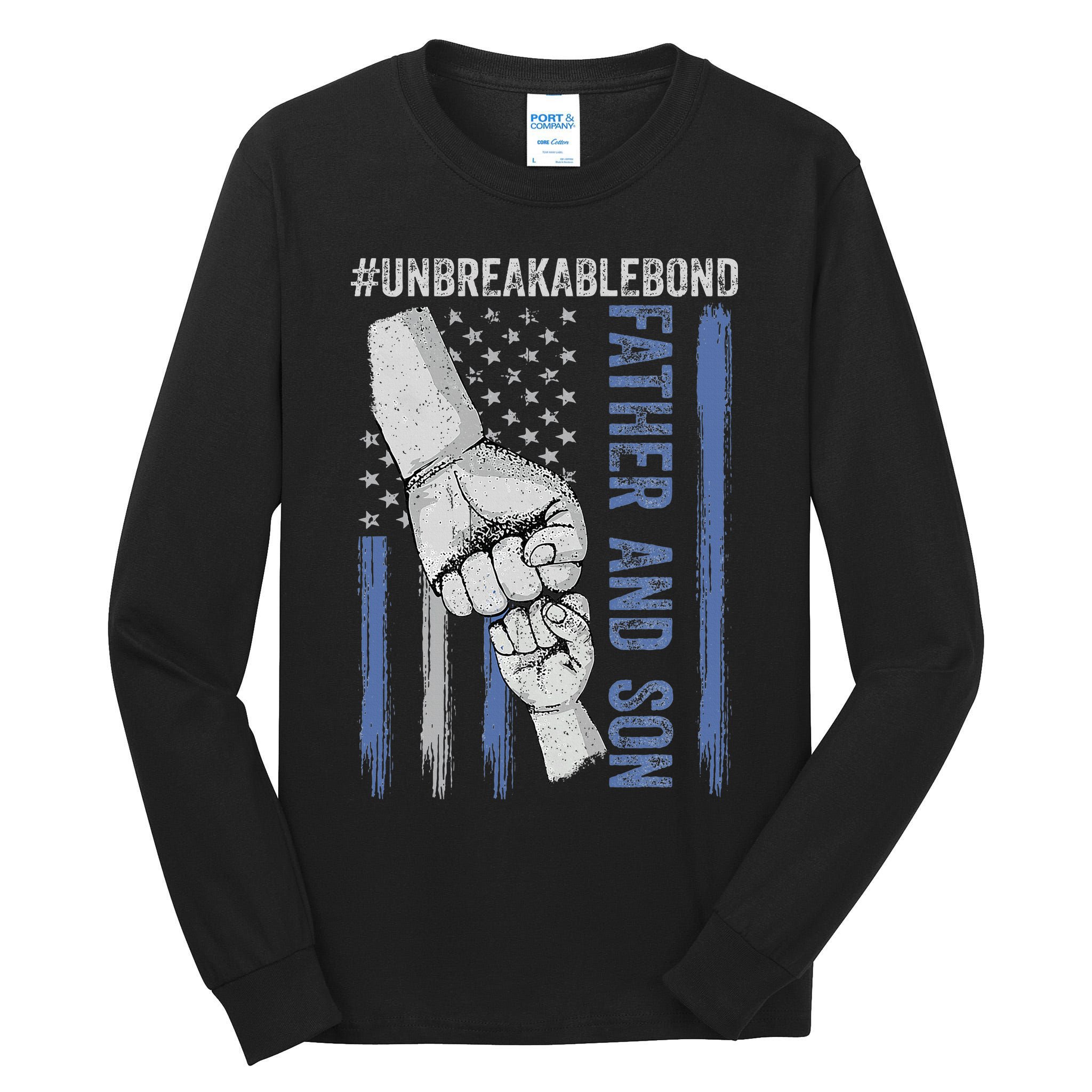 Father And Son Unbreakable Bond Father Day Gifts Tall Long Sleeve T-Shirt