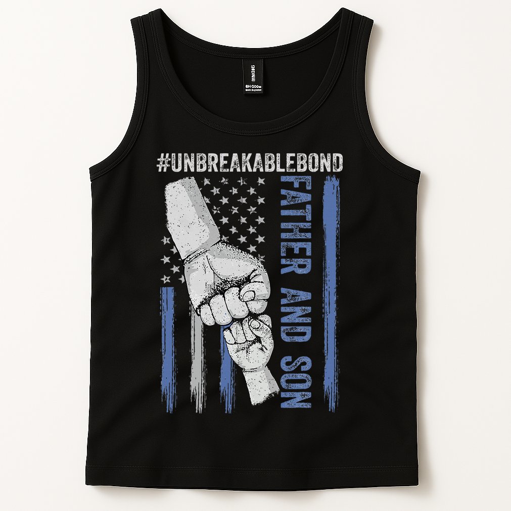 Father And Son Unbreakable Bond Father Day Gifts Tank Top