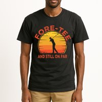 ForeTee And Still On Par Funny 40th Birthday Golfer Tall T-Shirt
