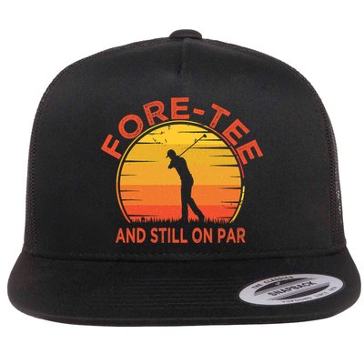 ForeTee And Still On Par Funny 40th Birthday Golfer Flatbill Hat