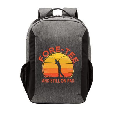 ForeTee And Still On Par Funny 40th Birthday Golfer Vector Backpack