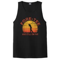  Fore-Tee And Still On Par,Funny 40th Birthday Golfer PosiCharge Competitor Tank