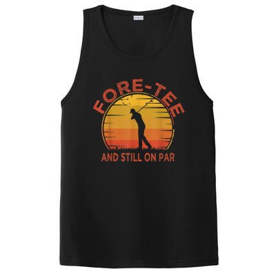  Fore-Tee And Still On Par,Funny 40th Birthday Golfer PosiCharge Competitor Tank