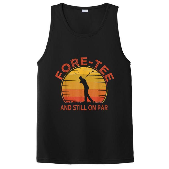  Fore-Tee And Still On Par,Funny 40th Birthday Golfer PosiCharge Competitor Tank