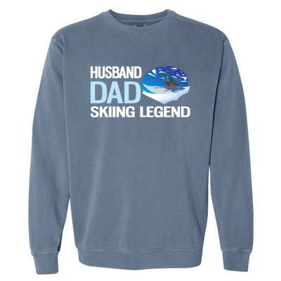 Funny Alpine Skiing Husband Dad Skiing Legend Gift Garment-Dyed Sweatshirt