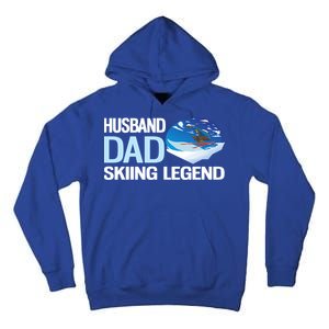 Funny Alpine Skiing Husband Dad Skiing Legend Gift Tall Hoodie