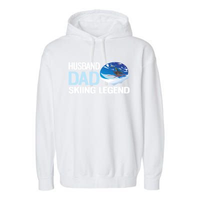 Funny Alpine Skiing Husband Dad Skiing Legend Gift Garment-Dyed Fleece Hoodie