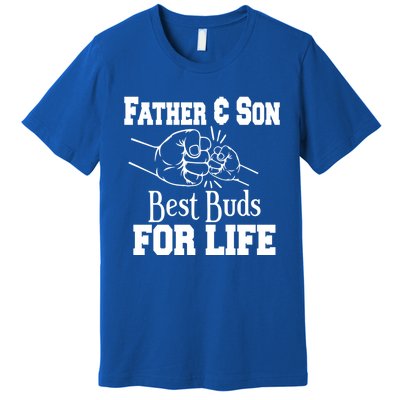 Father And Son Best Buds For Life Gift Premium T-Shirt