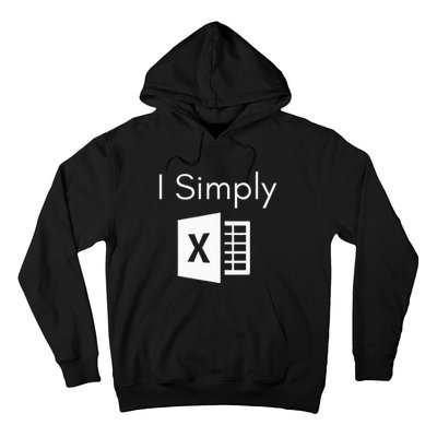 Funny Accountant Spreadsheet I Simply Excel Green Hoodie