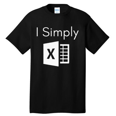 Funny Accountant Spreadsheet I Simply Excel Green Tall T-Shirt