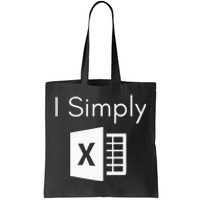 Funny Accountant Spreadsheet I Simply Excel Green Tote Bag