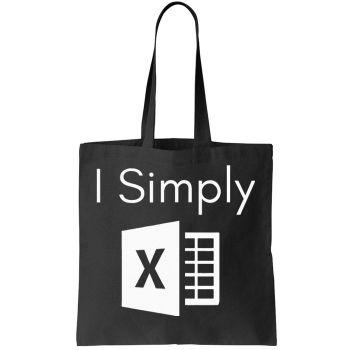 Funny Accountant Spreadsheet I Simply Excel Green Tote Bag