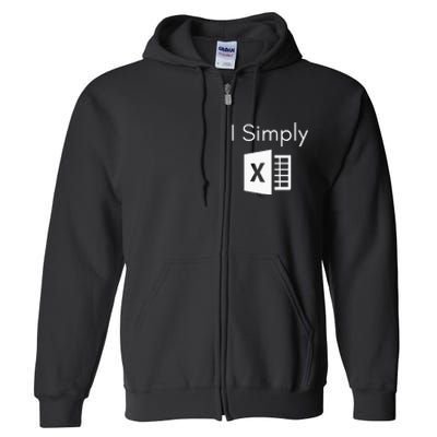 Funny Accountant Spreadsheet I Simply Excel Green Full Zip Hoodie