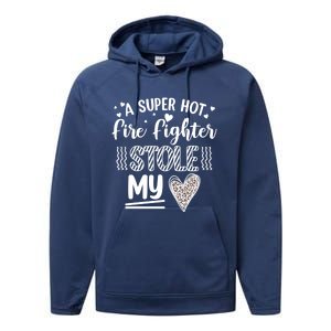 Funny A Super Hot Fire Fighter Stole My Heart Valentines Gift Performance Fleece Hoodie