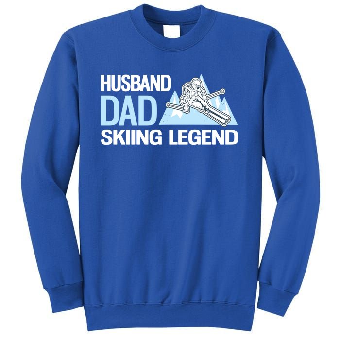 Funny Alpine Skiing Husband Dad Skiing Legend Gift Sweatshirt