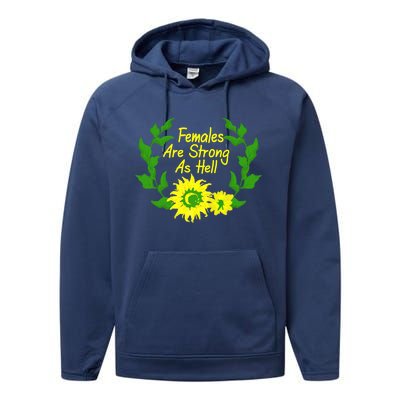 Females Are Strong As Hell Tee Empowert Feminism Gift Performance Fleece Hoodie