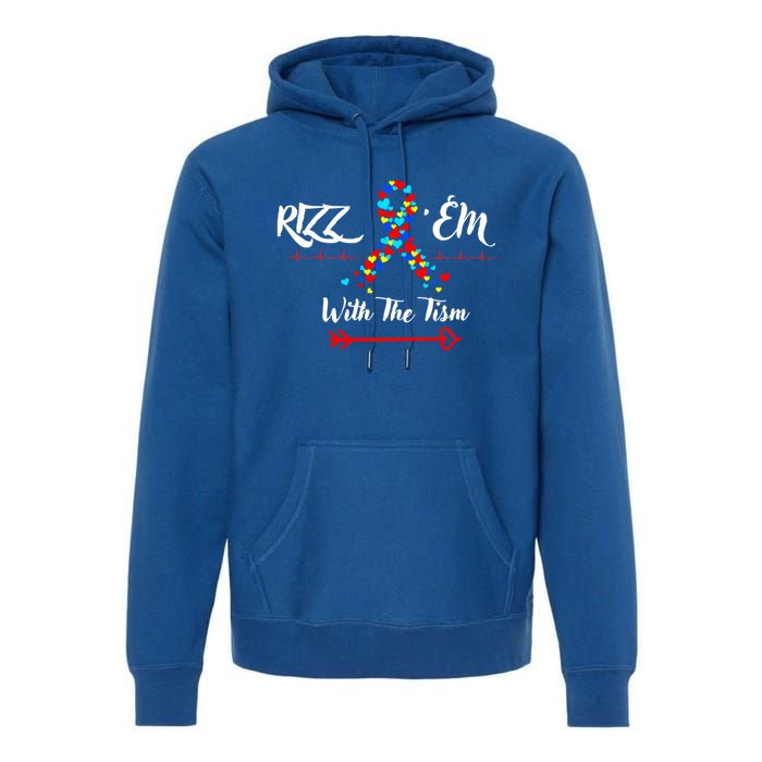 Funny Autism Saying Rizz Em With The Tism Gift Premium Hoodie