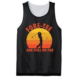 ForeTee And Still On Par Funny 40th Birthday Golfer Mesh Reversible Basketball Jersey Tank