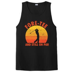 ForeTee And Still On Par Funny 40th Birthday Golfer PosiCharge Competitor Tank