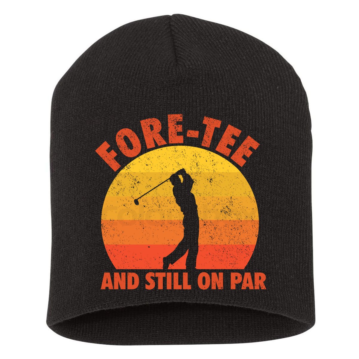 ForeTee And Still On Par Funny 40th Birthday Golfer Short Acrylic Beanie