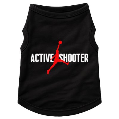 Funny Active Shooter Basketball Lovers sarcasm Doggie Tank