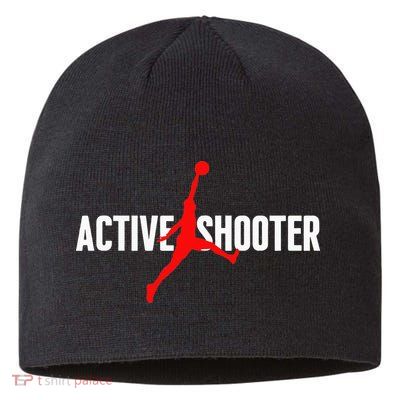 Funny Active Shooter Basketball Lovers sarcasm Sustainable Beanie