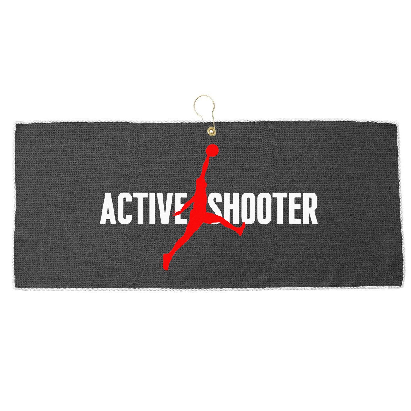 Funny Active Shooter Basketball Lovers sarcasm Large Microfiber Waffle Golf Towel