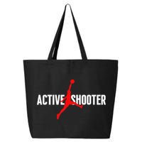 Funny Active Shooter Basketball Lovers sarcasm 25L Jumbo Tote