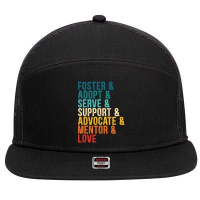 Foster Adopt Serve Support Advocate Mentor Love Adoption 7 Panel Mesh Trucker Snapback Hat