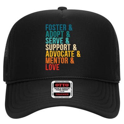 Foster Adopt Serve Support Advocate Mentor Love Adoption High Crown Mesh Back Trucker Hat