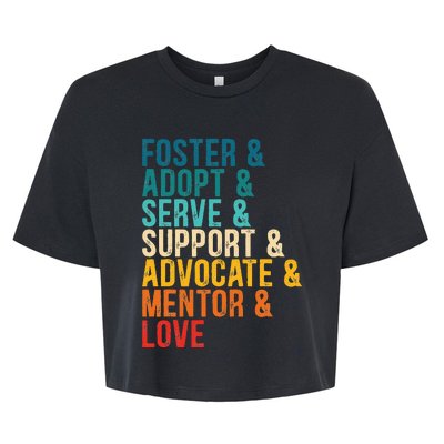 Foster Adopt Serve Support Advocate Mentor Love Adoption Bella+Canvas Jersey Crop Tee