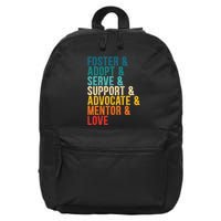 Foster Adopt Serve Support Advocate Mentor Love Adoption 16 in Basic Backpack