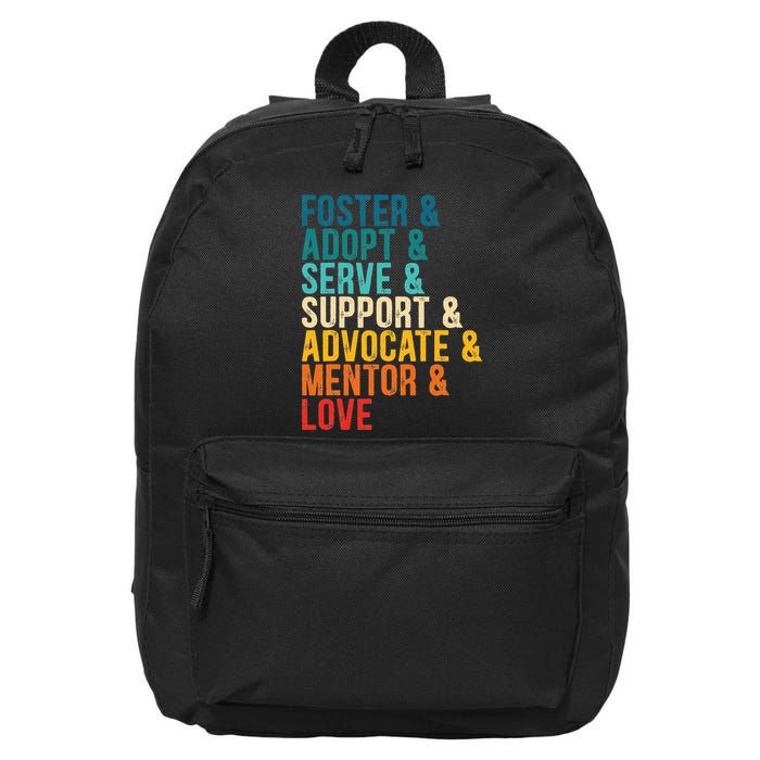 Foster Adopt Serve Support Advocate Mentor Love Adoption 16 in Basic Backpack