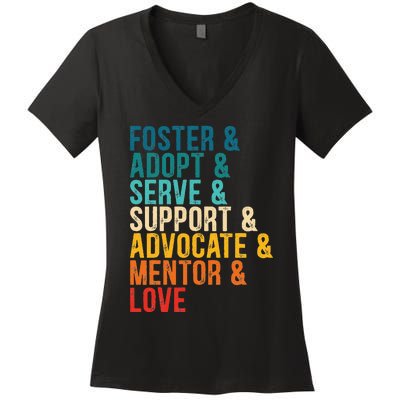 Foster Adopt Serve Support Advocate Mentor Love Adoption Women's V-Neck T-Shirt