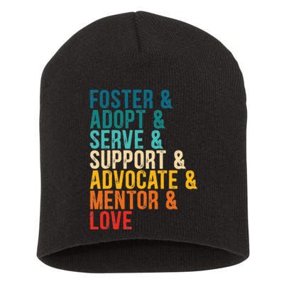 Foster Adopt Serve Support Advocate Mentor Love Adoption Short Acrylic Beanie