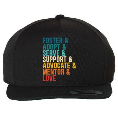 Foster Adopt Serve Support Advocate Mentor Love Adoption Wool Snapback Cap