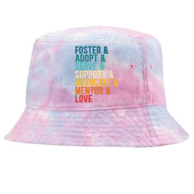 Foster Adopt Serve Support Advocate Mentor Love Adoption Tie-Dyed Bucket Hat