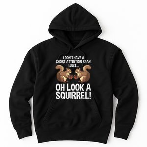 Funny ADHD Squirrel Design For  Chipmunk Pet Lovers Hoodie