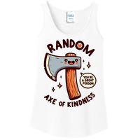 Funny Axe Saying Random Acts Of Kindness Axe Throwing Pun Ladies Essential Tank