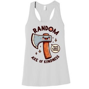 Funny Axe Saying Random Acts Of Kindness Axe Throwing Pun Women's Racerback Tank