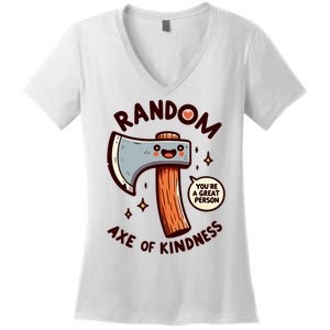 Funny Axe Saying Random Acts Of Kindness Axe Throwing Pun Women's V-Neck T-Shirt