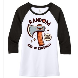 Funny Axe Saying Random Acts Of Kindness Axe Throwing Pun Women's Tri-Blend 3/4-Sleeve Raglan Shirt