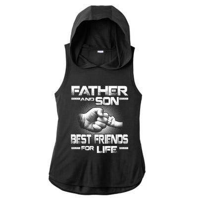 Father And Son Best Friend For Life Funny Fathers Day Great Gift Ladies PosiCharge Tri-Blend Wicking Draft Hoodie Tank