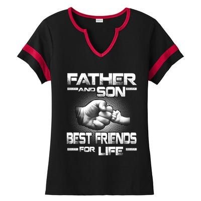 Father And Son Best Friend For Life Funny Fathers Day Great Gift Ladies Halftime Notch Neck Tee