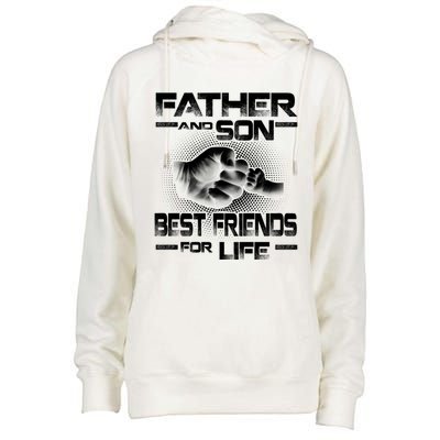 Father And Son Best Friend For Life Funny Fathers Day Great Gift Womens Funnel Neck Pullover Hood