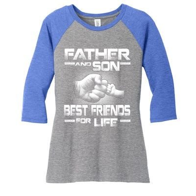 Father And Son Best Friend For Life Funny Fathers Day Great Gift Women's Tri-Blend 3/4-Sleeve Raglan Shirt