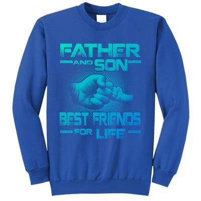 Father And Son Best Friend For Life Funny Fathers Day Great Gift Sweatshirt