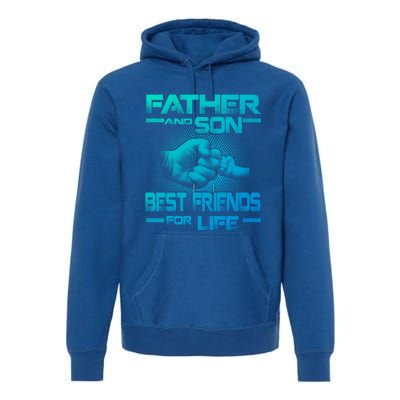 Father And Son Best Friend For Life Funny Fathers Day Great Gift Premium Hoodie